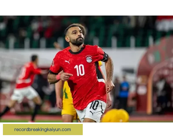 萨拉赫持续展现高额竞争力，成为埃及足球偶像的核心力量